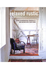 Book - Relaxed Rustic - Bring Tranquility of Nature into your Home
