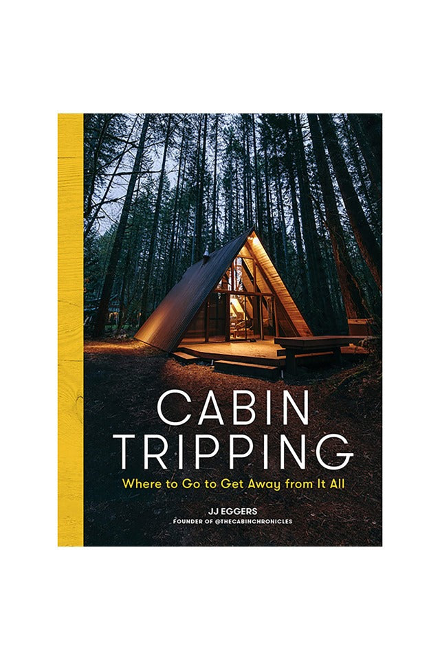 Book - Cabin Tripping - Where to go to get away from it all
